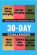 PRACTICAL WORKBOOK FOR 30  DAY CHALLENGES