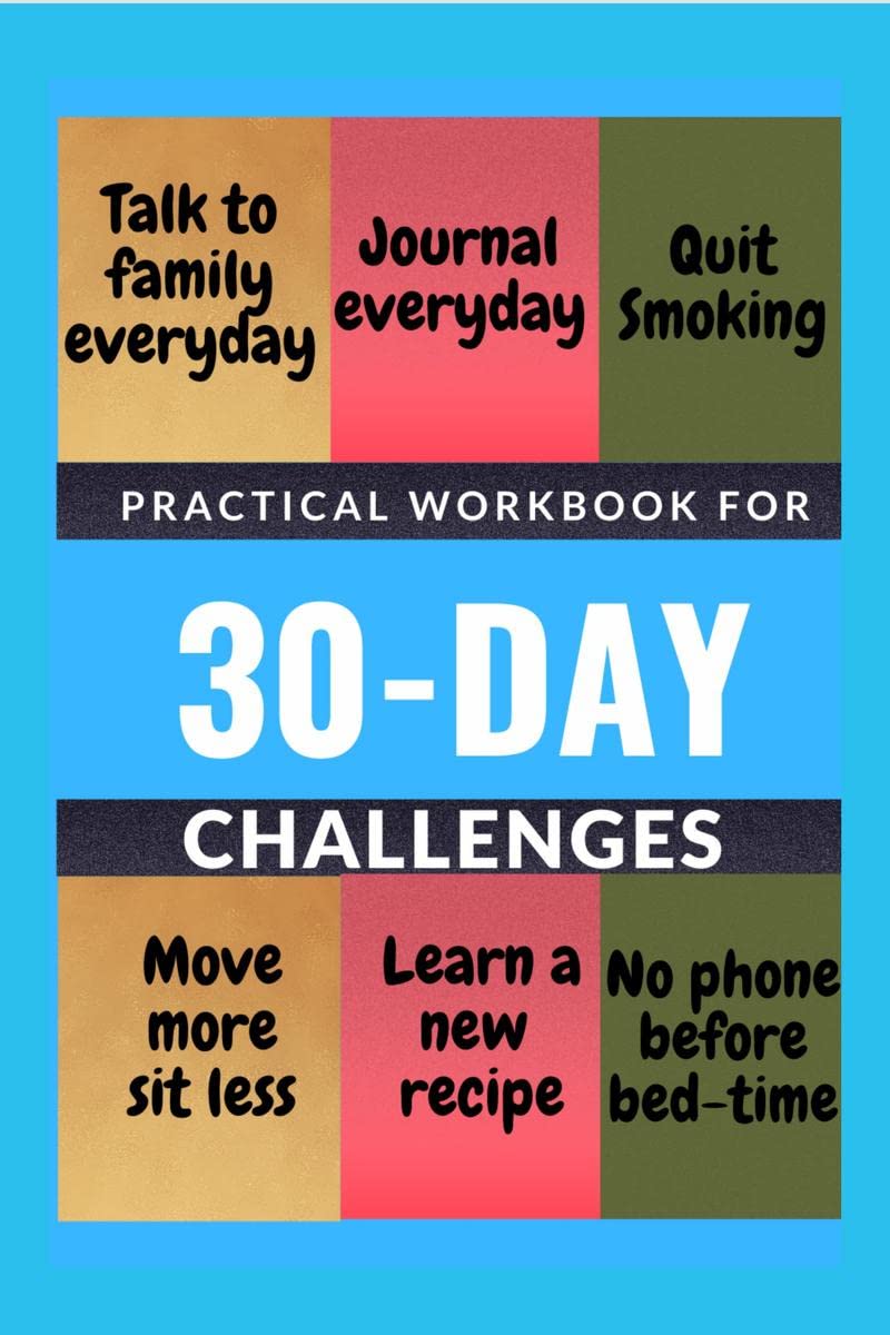PRACTICAL WORKBOOK FOR 30  DAY CHALLENGES