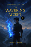 THE WAVERINS ASCENT