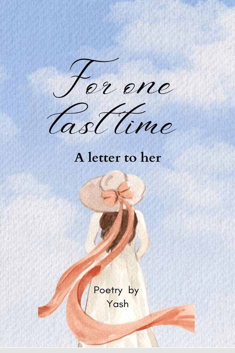 For One Last Time : A Letter To Her