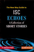 THE NEW WAY GUIDE TO ISC ECHOES (A COLLECTION OF SHORT STORIES)