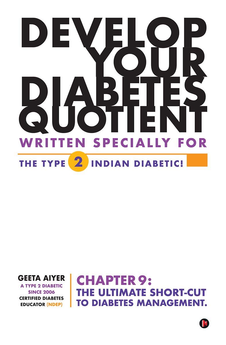 Develop Your Diabetes Quotient : Written Specially For The Type 2 Indian Diabetic