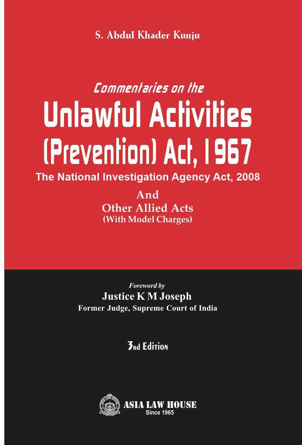 Commentaries On The Unlawful Activities (Prevention) Act, 1967