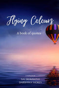 Flying Colours : A book of quotes