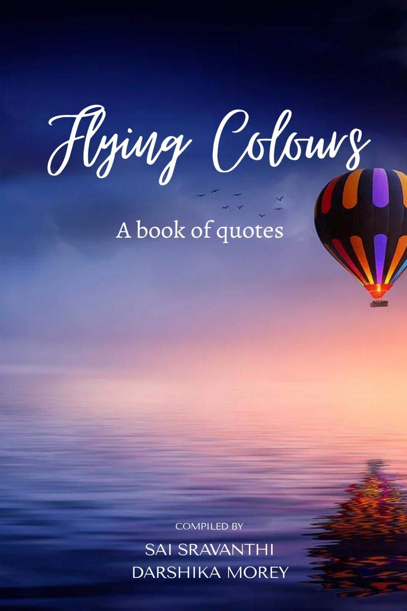 Flying Colours : A book of quotes
