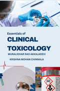Essentials of Clinical Toxicology : Fundamentals and Concepts