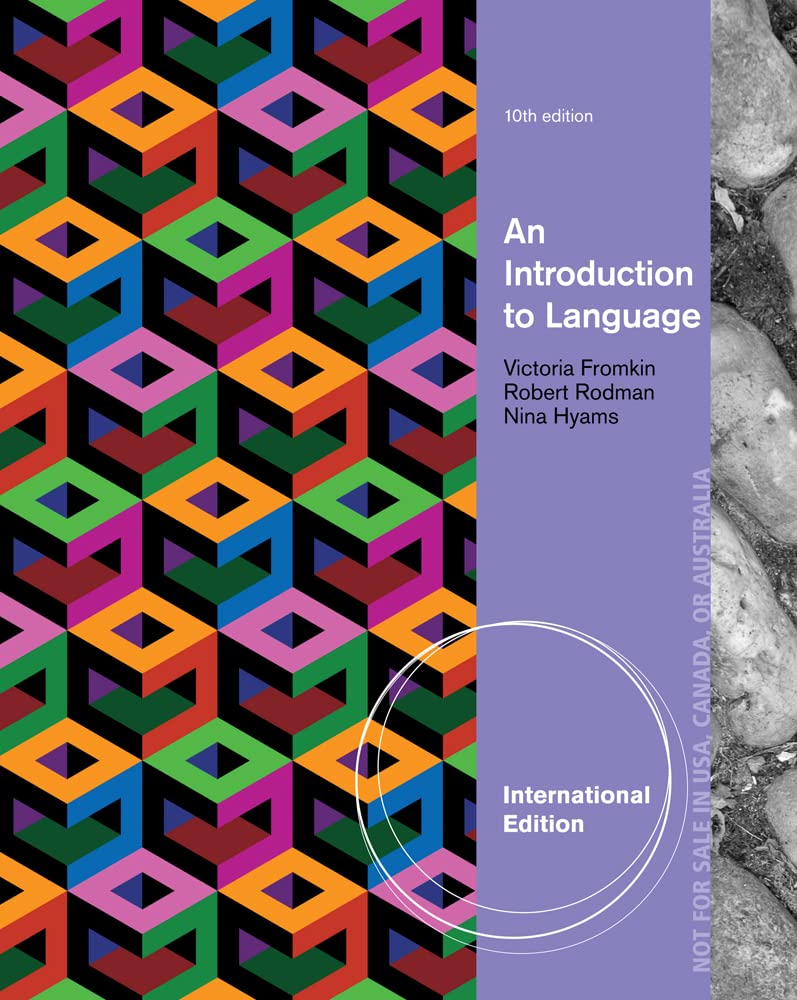 INTRODUCTION TO LANGUAGE, INTERNATIONAL EDITION 10TH EDITION