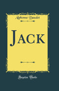 Jack (Classic Reprint)