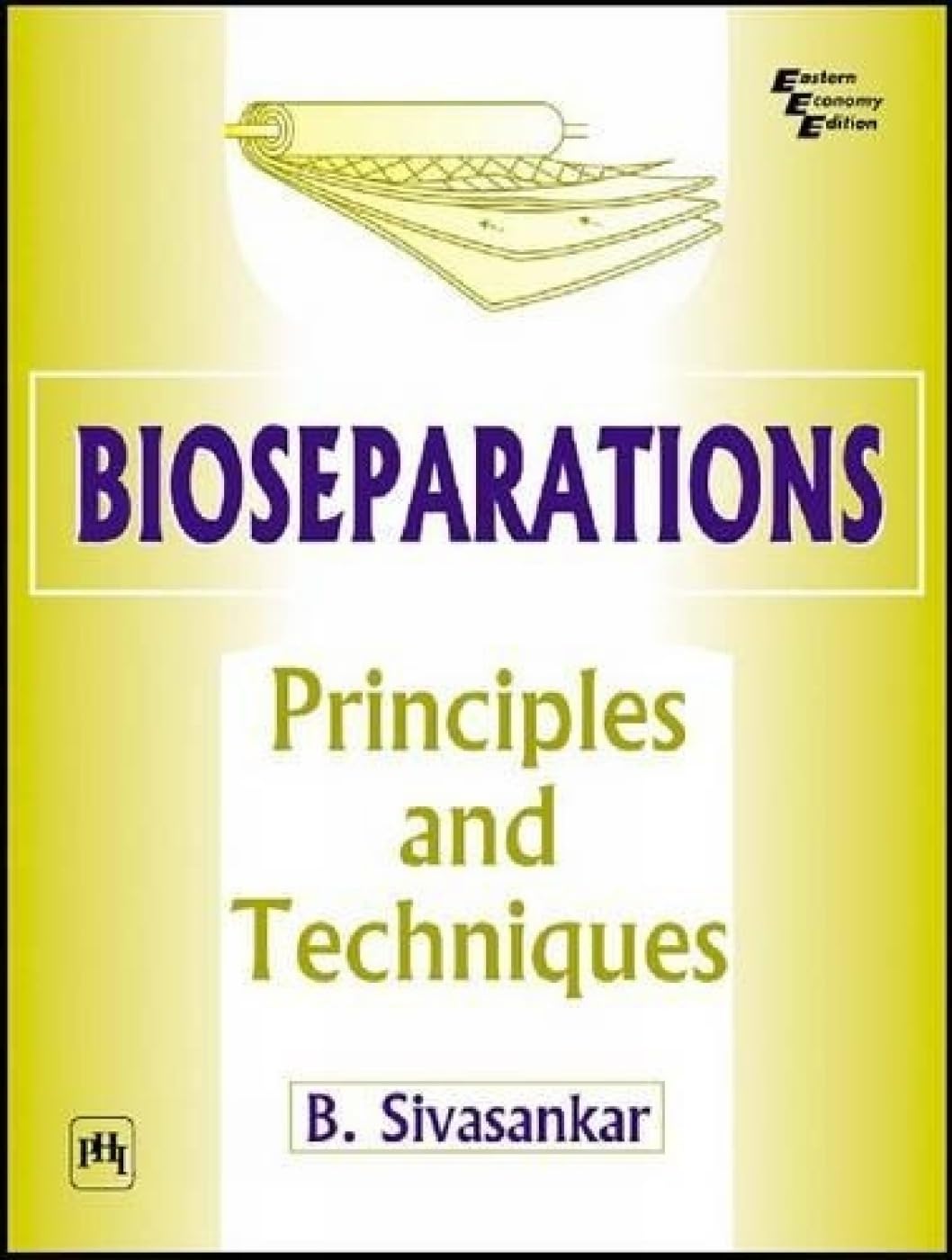 Bioseparations: Principles and Techniques