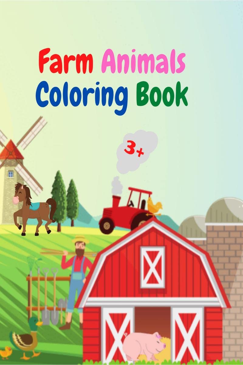 Farm Animals Coloring Book : Amazing Farm Animals Coloring Book | Acute Farm Animals Coloring Book for Kids Ages 3+ | Gift Idea 