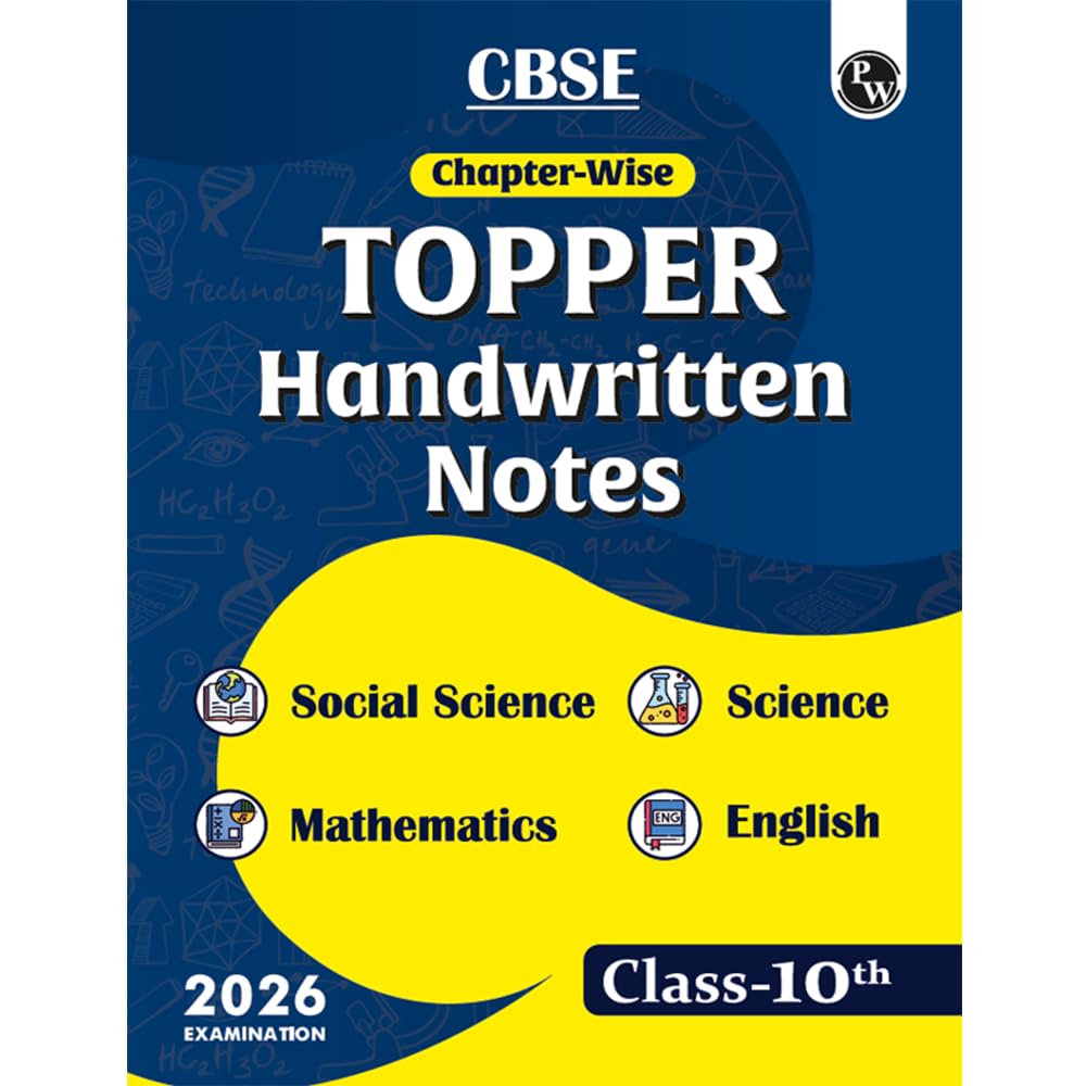 Pw Cbse Chapterwise Class 10 Topper Handwritten Notes For 2026 Exams | Covering Science, Mathematics, Social Science And English