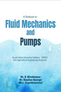 Fluid Mechanics and Pumps : As per Anna University Syllabus Regulation 2021