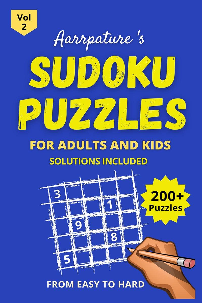 Sudoku Puzzles For Adults & Kids : Combo Of 200+ Sudoku Puzzles Game Book Volume 2 From Easy To Hard ; Easy, Medium And Hard Lev
