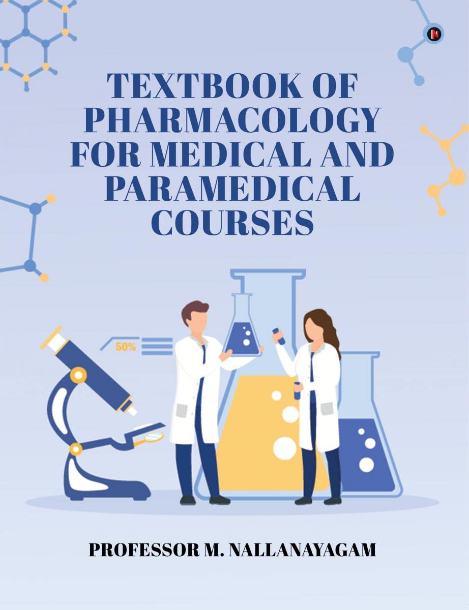 Textbook Of Pharmacology For Medical And Paramedical Courses