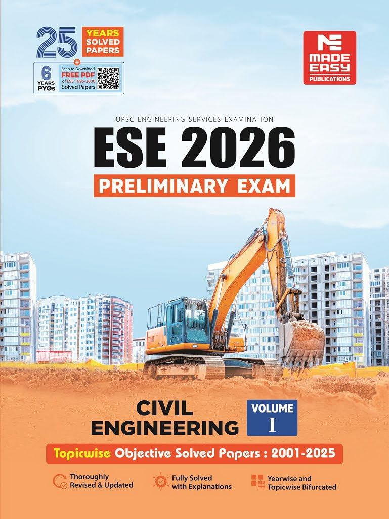ESE 2026 : Preliminary Exam: Civil Engineering VolumeI | Chapterwise & Topicwise Objective Solved Papers | 25 Years Solved PYQs