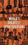 WORLDs GREATEST SPORTSPERSONS
