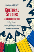 Cultural Studies: An Introduction : Critical Essays on Culture, Society and Power