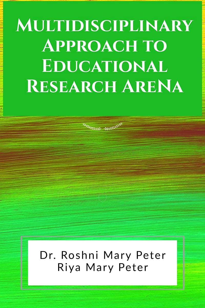 Multidisciplinary Approach To Educational Research Arena