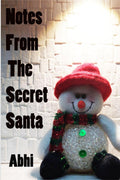 Notes From The Secret Santa : #SupriseOverload