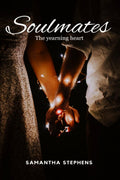 Soulmates  The yearning heart
