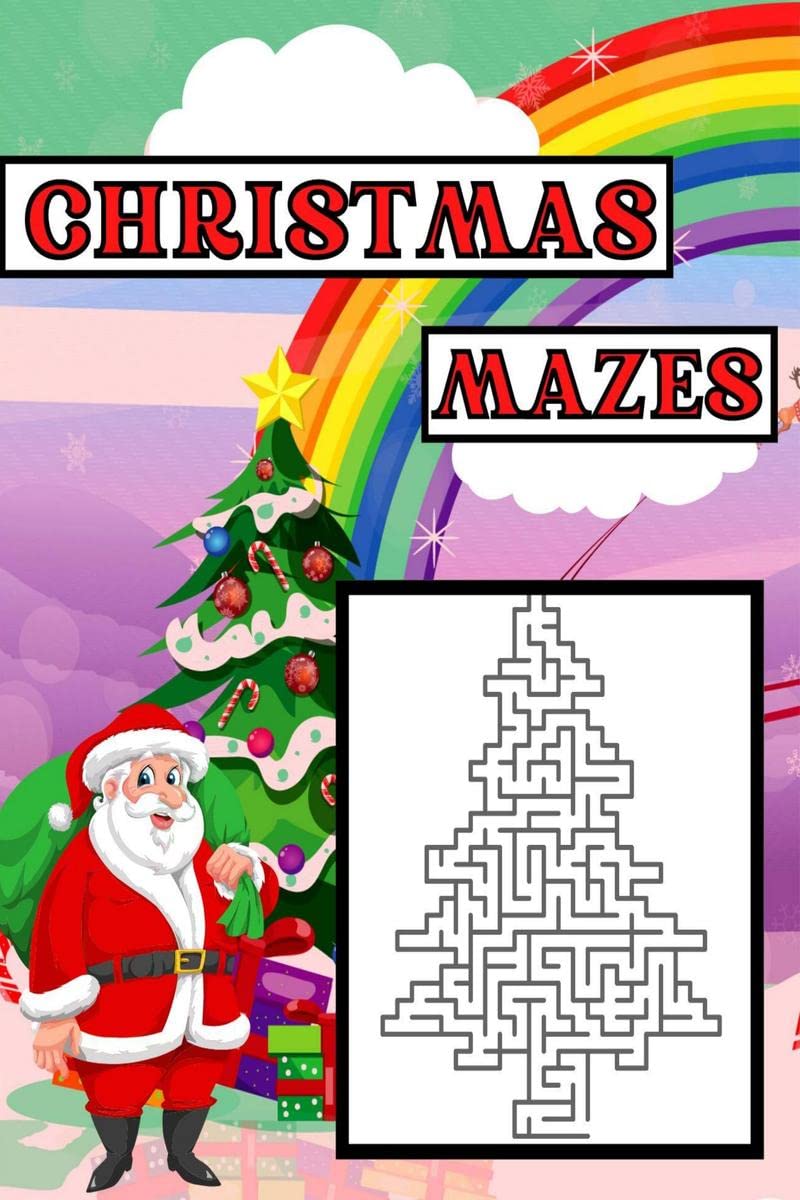 Christmas Mazes : Christmas Maze Activity Book for Kids Ages 6 12 | Workbook for Games and Puzzles