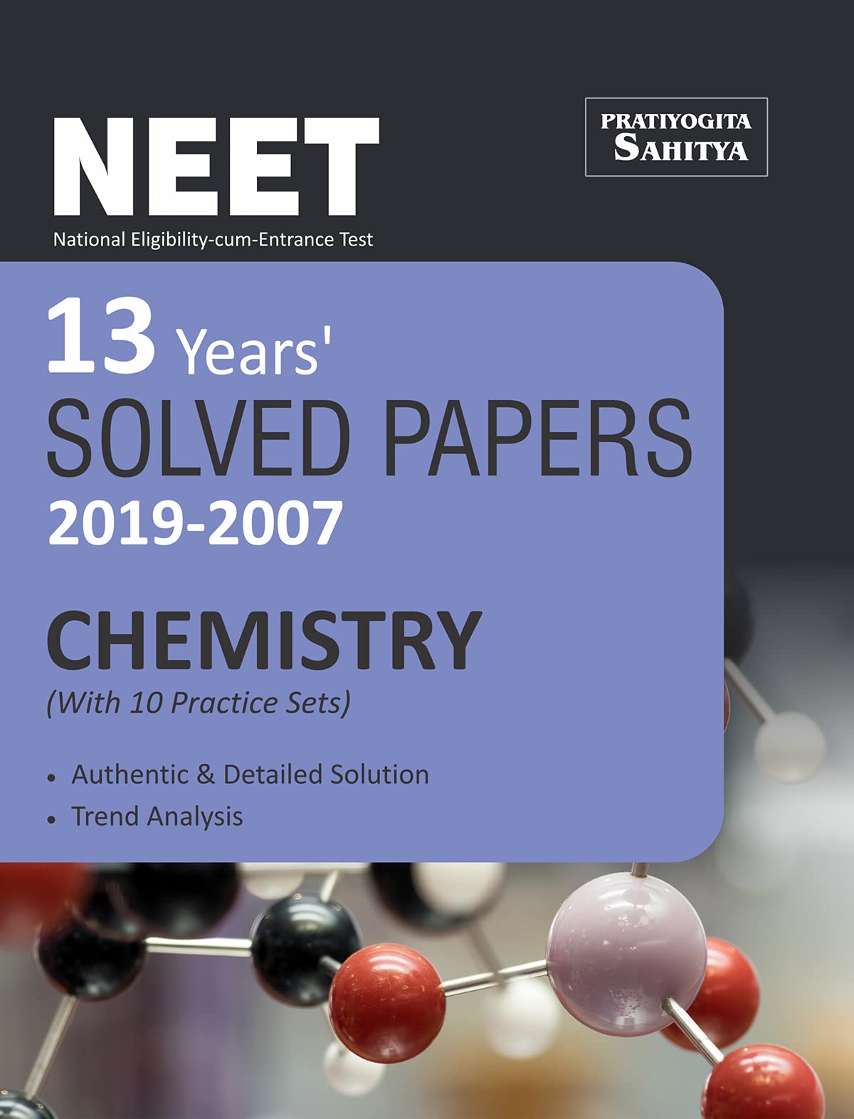 Sahitya Bhawan NEET Previous Years Solved Question Papers with Mock Test Papers for Chemistry