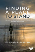 Finding a Place to Stand: Developing SelfReflective Institutions, Leaders and Citizens