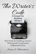 The Writers Code : A Gospel For Budding Writers
