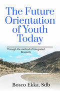 The Future Orientation Of The Youth Today