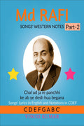 Md Rafi Songs Western Notes, Part2 : Songs Lyrics In English And Notations In Cdef