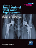 Advances in Small Animal Total Joint Replacement (AVS Advances in Veterinary Surgery)