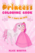 Princess Coloring Book For 7 Years Old Girls