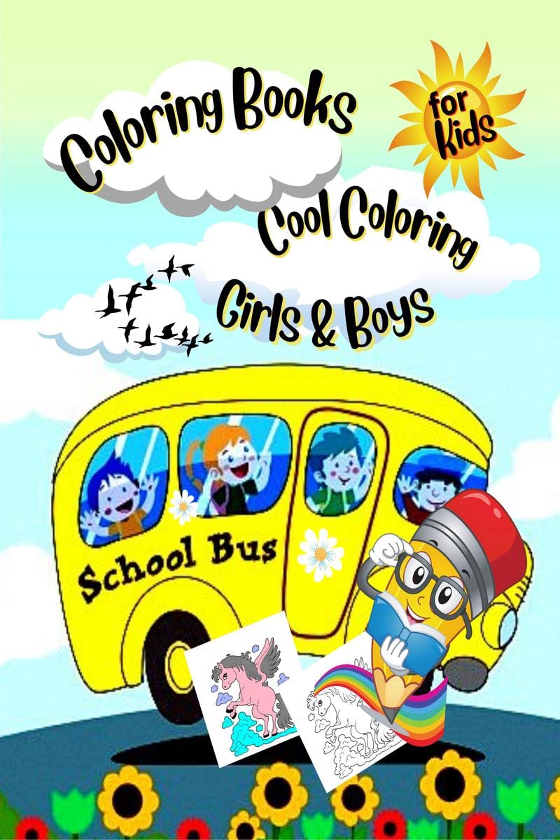 Coloring Books For Kids Cool Coloring Girls & Boys : For Girls & Boys