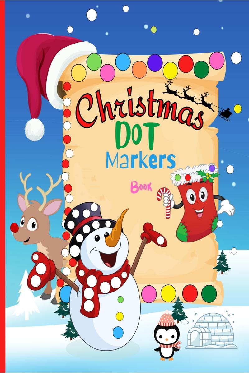 Christmas Dot Markers Book : Easy Guided BIG DOTS | Christmas Gift For Kids Ages 13, 24, 35, Toddler, Preschool |Paint Dauber