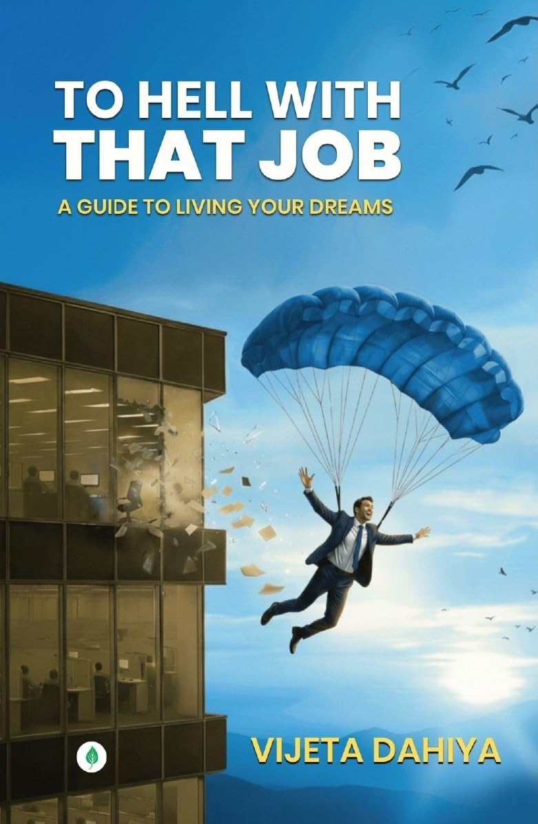 To Hell With That Job