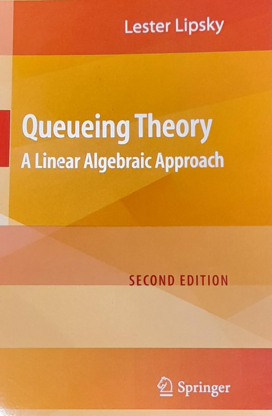 Queueing Theory A Linear Algebraic Approach 2Ed (Sae) (Pb 2019)