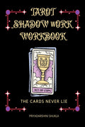 Tarot Shadow work Workbook : The Cards Never Lie