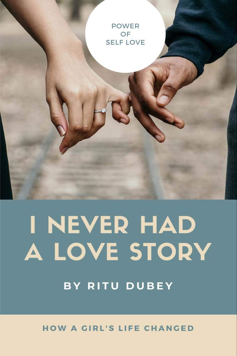I Never Had A Love Story