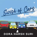 Swish of Cars