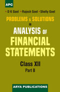 Problems & Solutions In Analysis Of Financial Statement Class Xii (PartB) (2021)