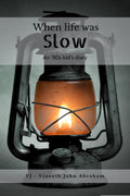 When life was Slow: An 80s Kids Diary