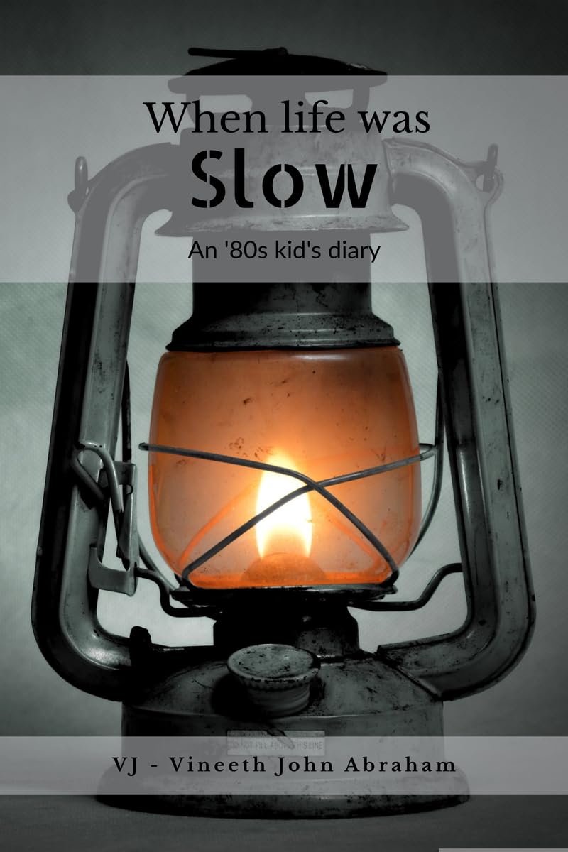 When life was Slow: An 80s Kids Diary