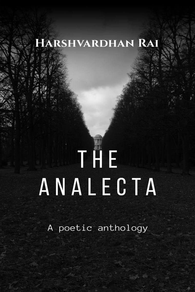 The Analecta : A poetic anthology in English