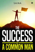 The success of a common man