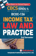 Gullybaba IGNOU BCOMG 3rd Sem BCOC136 Income Tax Law and Practice in English