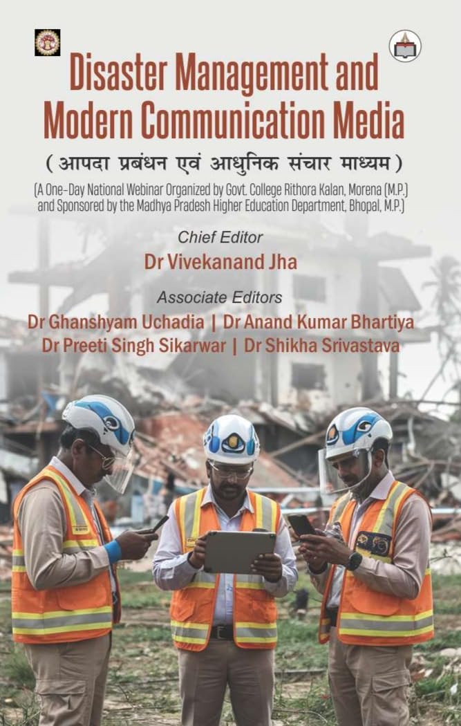 Disaster Management and Modern Communication Media
