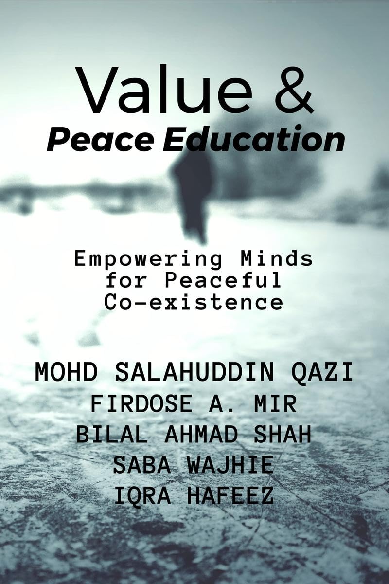 Value & Peace Education: Empowering Minds for Peaceful Coexistence