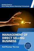 MANAGEMENT OF DIRECT SELLING BUSINESS : Academic book for Direct Selling Professionals