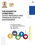 The Science of Living Well: Latest Research and Trends in Lifestyle Management