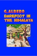BAREFOOT IN THE HIMALAYA